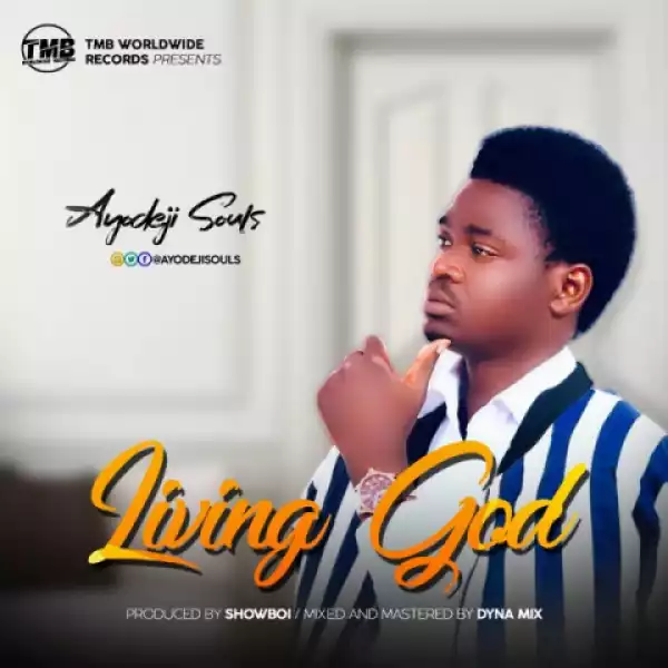 Ayodeji Souls - Living God